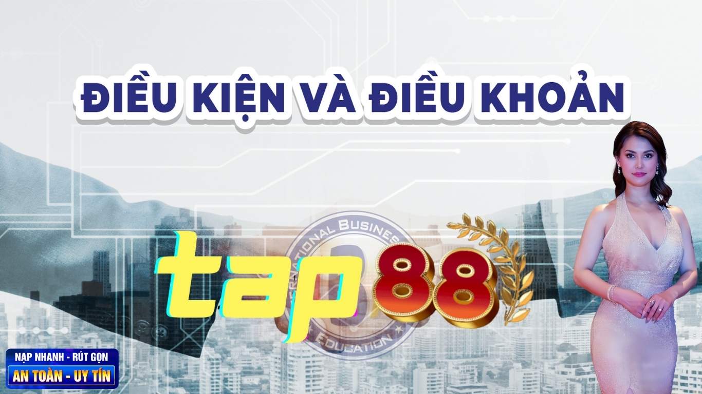 Điều Kiếm Và Điều Kiện Tap88 2025 Điều Kiếm Và Điều Kiện Tap88 2025