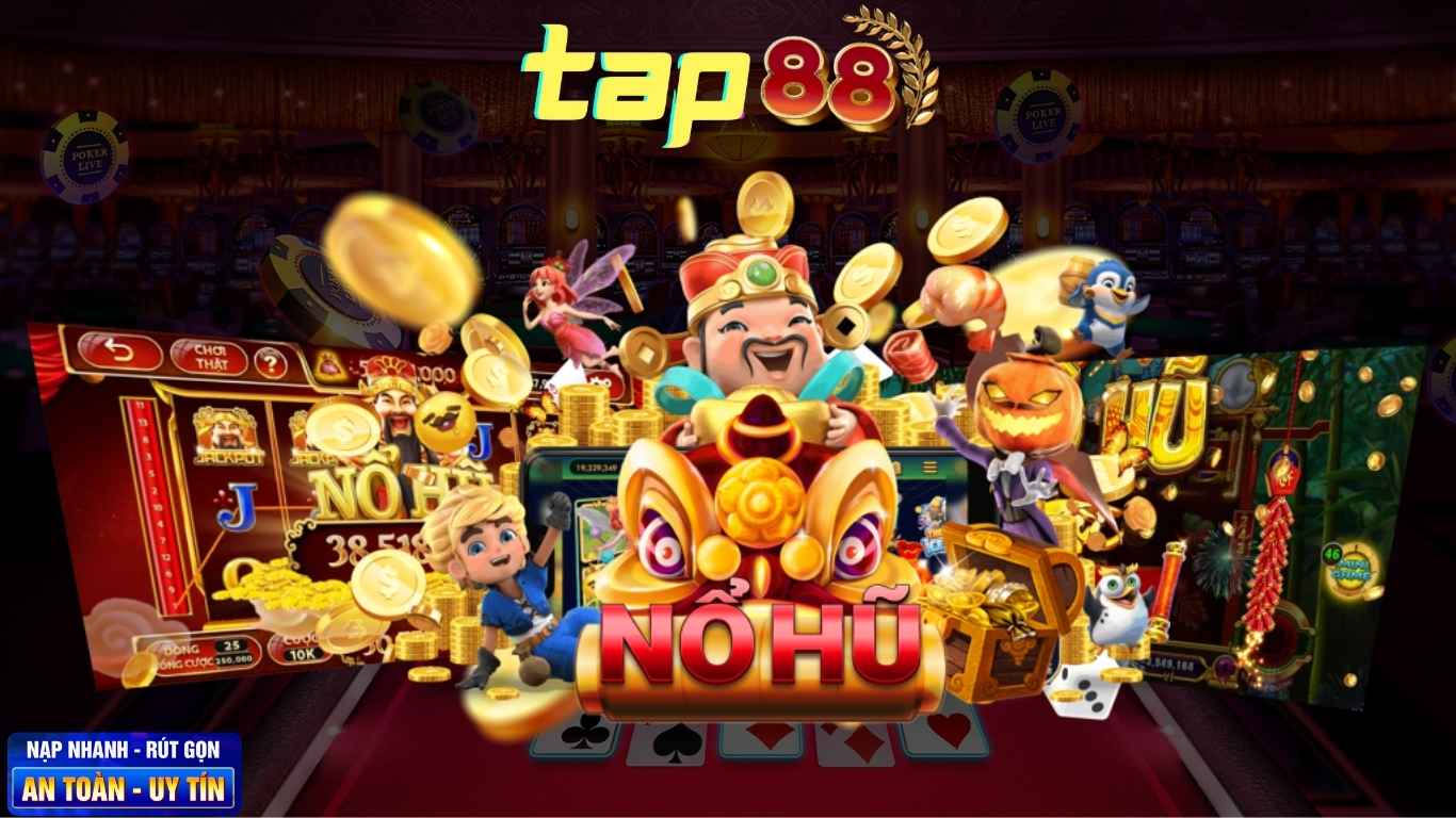 Khám Phá Sảnh Game Nổ Hũ Tap88 Khám Phá Sảnh Game Nổ Hũ Tap88